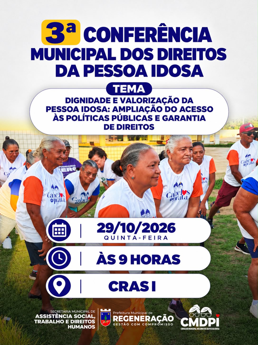 CONFERÊNCIA MUNICIPAL DOS DIREITOS DA PESSOA IDOSA